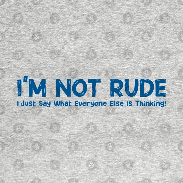 I’m Not Rude by Stacks